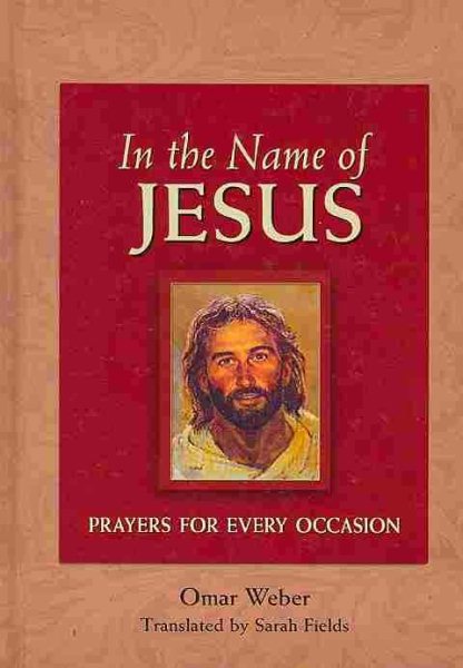 In the Name of Jesus: Prayers for Every Occasion cover