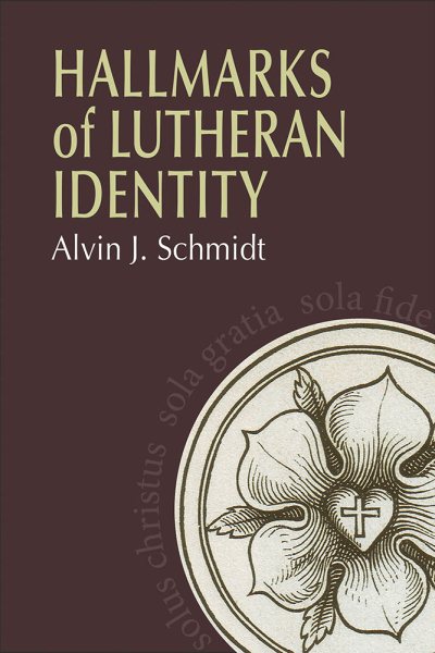 Hallmarks of Lutheran Identity cover
