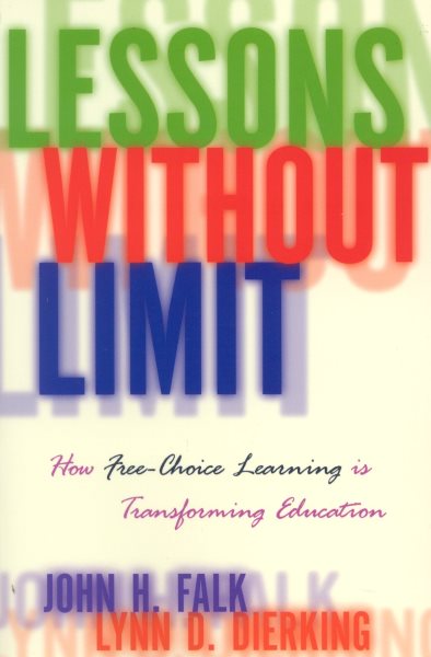 Lessons Without Limit: How Free-Choice Learning is Transforming Education cover
