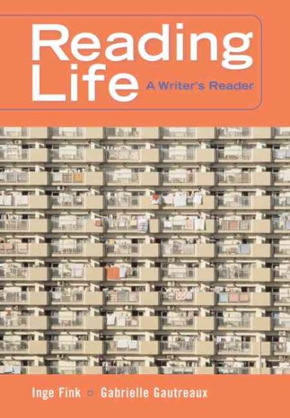 Reading Life: A Writer's Reader (with InfoTrac) cover