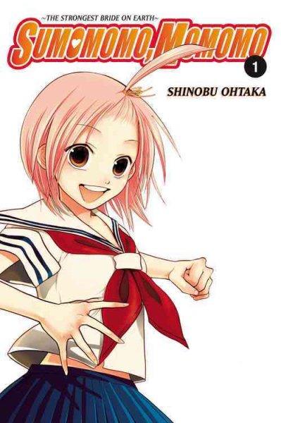 [ Sumomomo Momomo, Vol. 1[ SUMOMOMO MOMOMO, VOL. 1 ] By Ohtaka, Shinobu ( Author )May-12-2009 Paperback cover