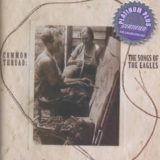 Common Thread: The Songs of the Eagles cover