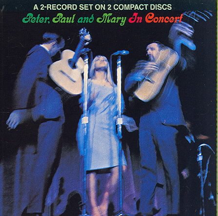 Peter, Paul and Mary In Concert cover