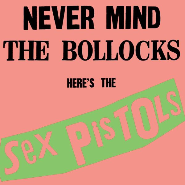 Never Mind The Bollocks, Here's The Sex Pistols cover