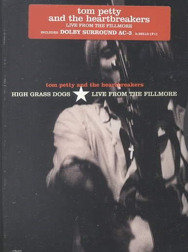 Tom Petty and the Heartbreakers - High Grass Dogs: Live from the Fillmore cover