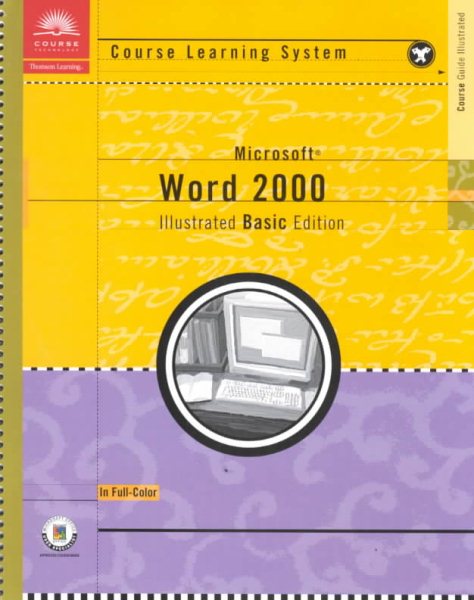 Course Guide: Microsoft Word 2000  Illustrated BASIC