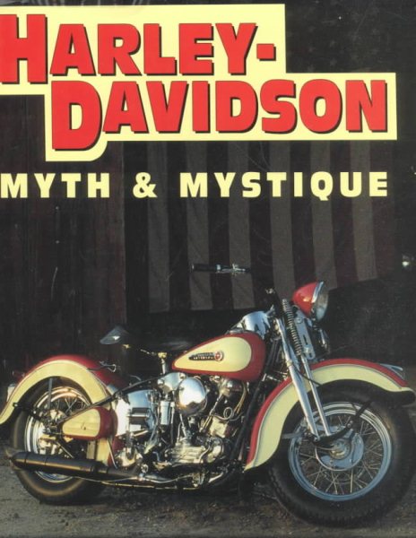 Harley-Davidson: Myth & Mystique cover