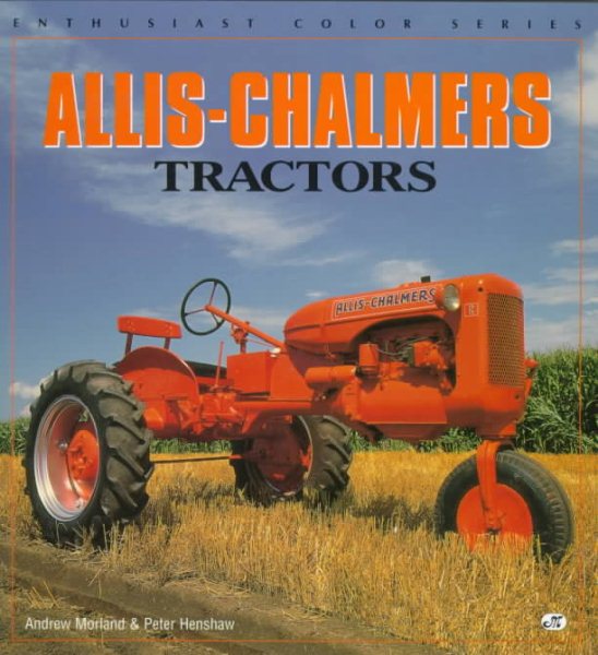 Allis-Chalmers Tractors (Enthusiast Color Series) cover