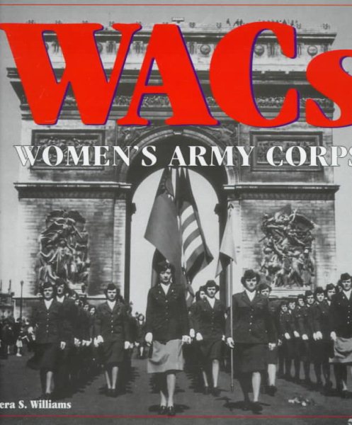 Wacs: Women's Army Corps cover