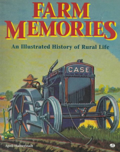 Farm Memories: An Illustrated History of Rural Life cover