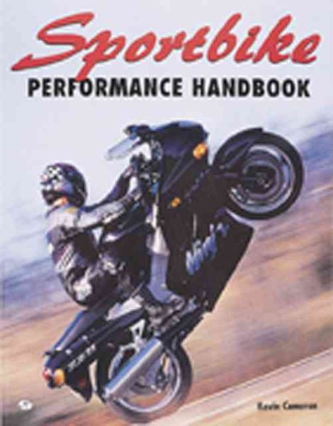 Sportbike Performance Handbook (Motorbooks Workshop) cover