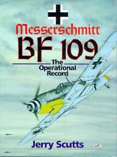 Messerschmitt Bf 109: The Operational Record cover