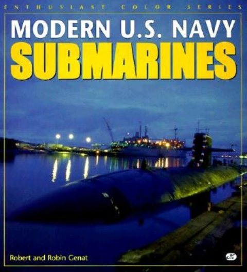 Modern U. S. Navy Submarines (Enthusiast Color) cover