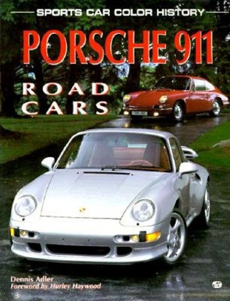 Porsche 911 Road Cars (Sports Car Color History) cover
