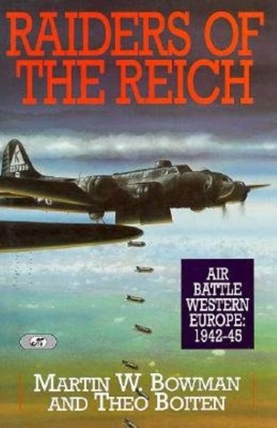 Raiders of the Reich: Air Battle Western Europe 1942-1945 cover