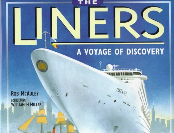 The Liners: A Voyage of Discovery cover