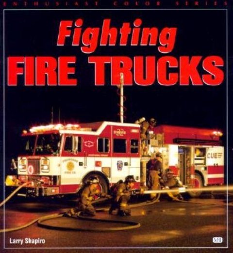 Fighting Fire Trucks (Enthusiast Color) cover