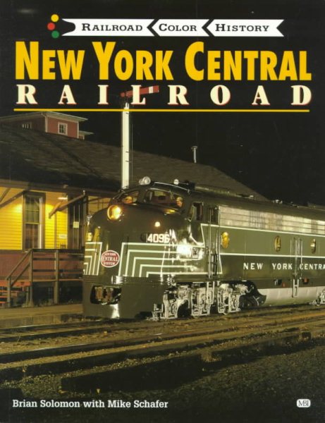 New York Central Railroad (Railroad Color History Series)