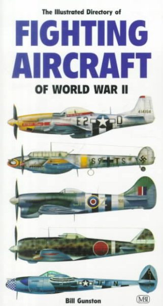 Illustrated Directory of Fighting Aircraft of World War II cover