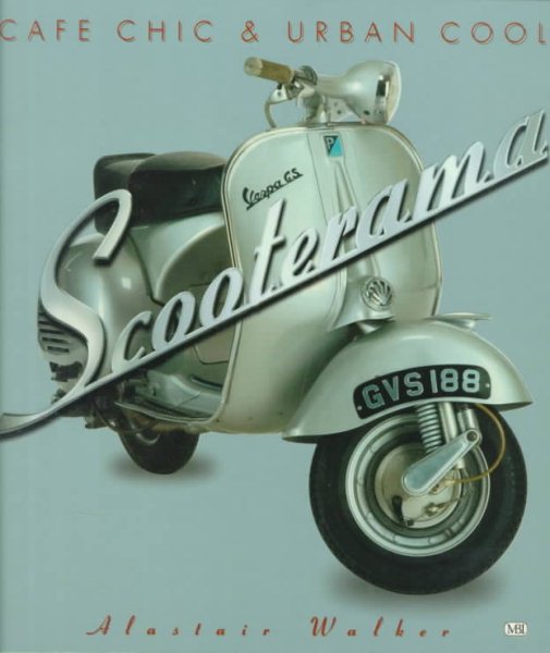 Scooterama: Cafe Chic and Urban Cool cover
