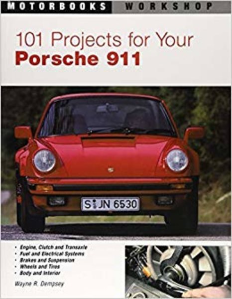 101 Projects for Your Porsche 911, 1964-1989 (Motorbooks Workshop) cover