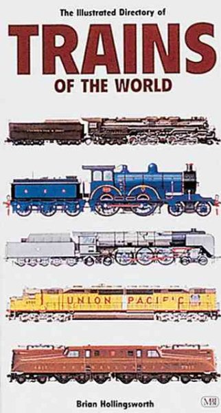 Illustrated Directory of Trains of the World