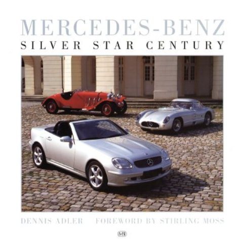 Mercedes - Benz: Silver Star Century (First Gear) cover