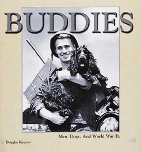 Buddies: Men, Dogs and World War II cover