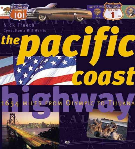 Pacific Coast Highway: 2,066 Miles from Olympia to Tijuana (Purple Book) cover