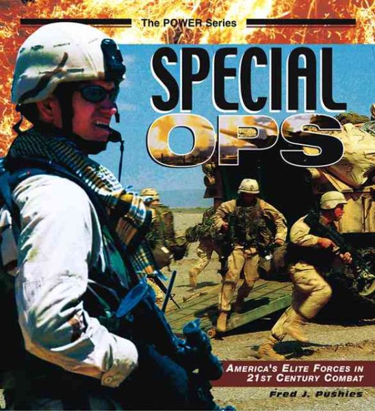Special Ops: America's Elite Forces in 21st Century Combat (Power) cover