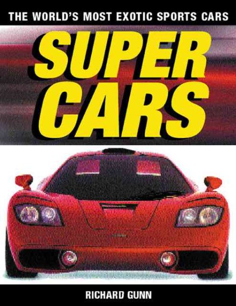 Supercars: The World's Most Exotic Sports Cars cover