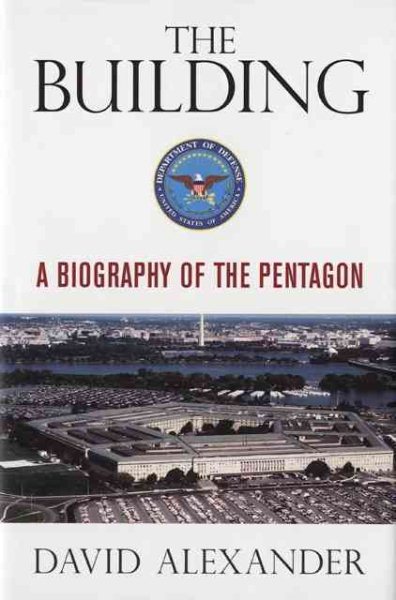 The Building: A Biography of the Pentagon cover