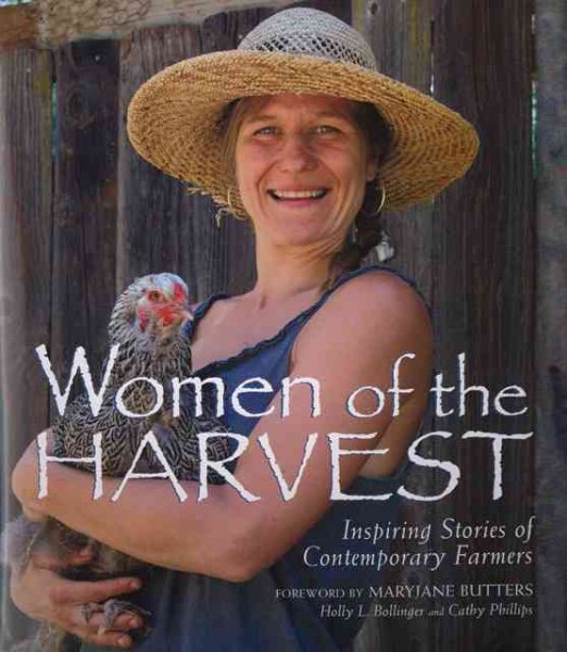 Women of the Harvest: Inspiring Stories of Contemporary Farmers cover