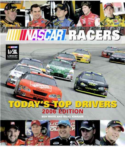 NASCAR Racers: Today's Top Drivers 2006 Edition