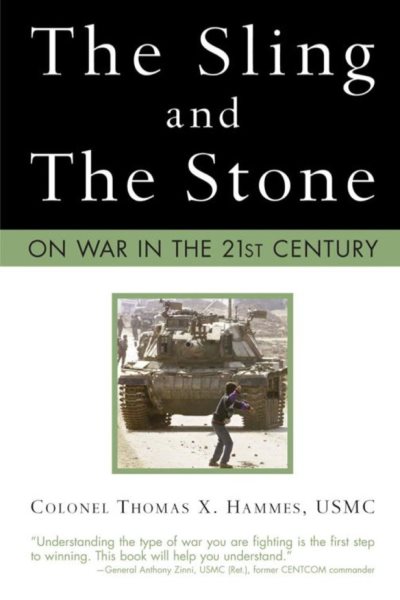 The Sling and the Stone: On War in the 21st Century (Zenith Military Classics) cover