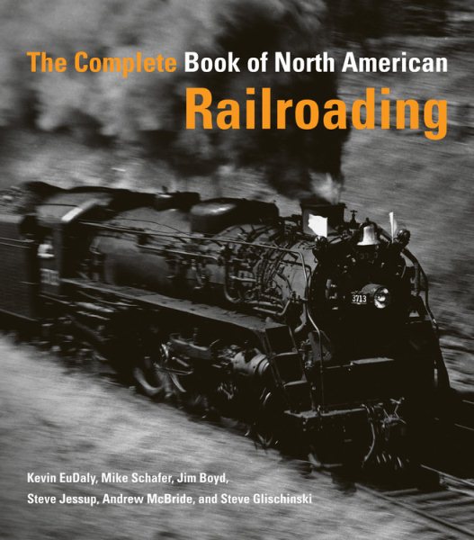 The Complete Book of North American Railroading cover