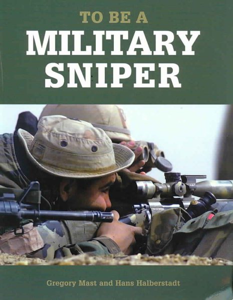 To Be a Military Sniper cover