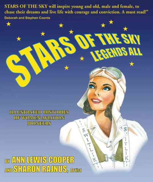 Stars of the Sky, Legends All: Illustrated Histories of Women Aviation Pioneers cover