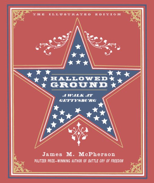 Hallowed Ground: A Walk at Gettysburg cover