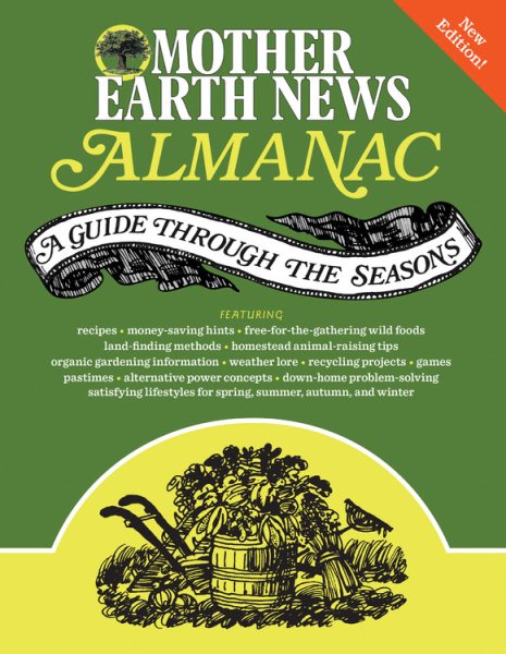 Mother Earth News Almanac: A Guide Through the Seasons cover