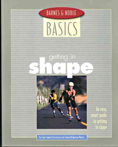 Getting in Shape: An Easy, Smart Guide to Getting in Shape cover