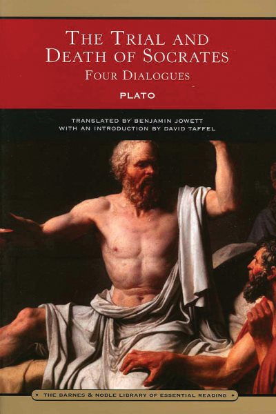 The Trial and Death of Socrates (Barnes & Noble Library of Essential Reading): Four Dialogues cover