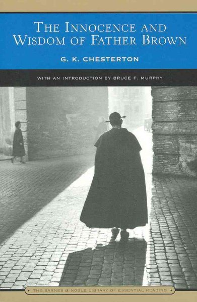 The Innocence and Wisdom of Father Brown (Barnes & Noble Library of Essential Reading) cover