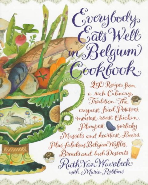 Everybody Eats Well in Belgium Cookbook cover