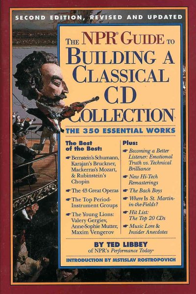 The NPR Guide to Building a Classical CD Collection: Second Edition, Revised and Updated cover