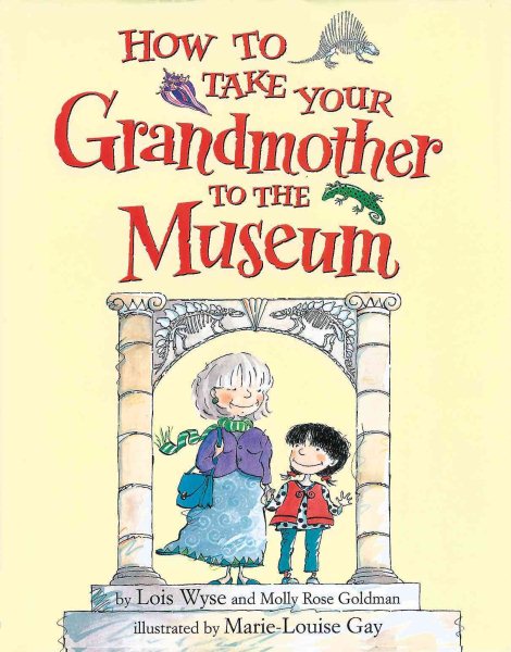 How to Take Your Grandmother to the Museum cover