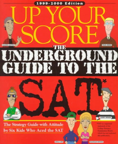 Up Your Score: The Underground Guide to the Sat, 1999-2000 cover