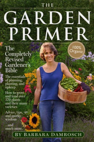 The Garden Primer: The Completely Revised Gardener's Bible - 100% Organic cover