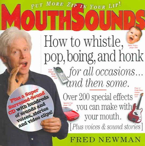 MouthSounds: How to Whistle, Pop, Boing, and Honk... for all occasions and then some cover