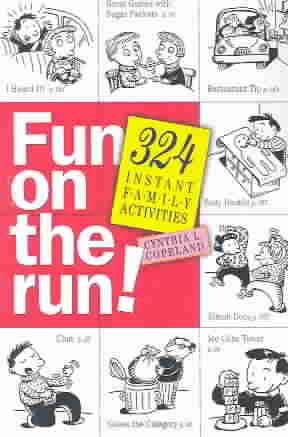Fun on the Run!: 324 Instant Family Activities cover